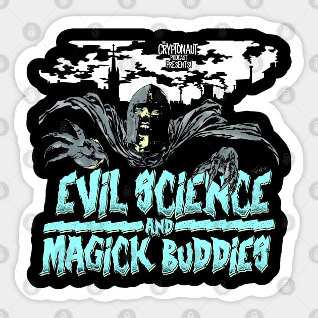 Evil Science and Magick Buddies Sticker by The Cryptonaut Podcast 